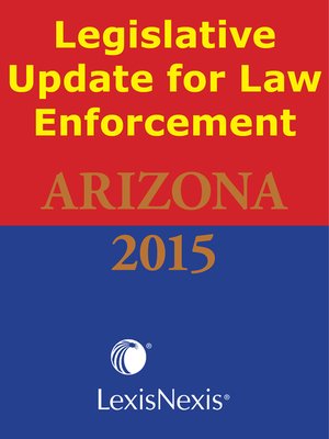 cover image of Arizona Legislative Update for Law Enforcement